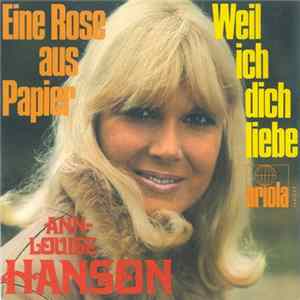Ann-Louise Hanson - Eine Rose Aus Papier / Weil Ich Dich Liebe FLAC
