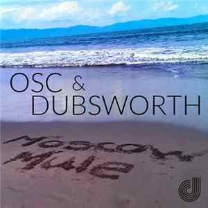 OSC , Dubsworth - Moscow Mule FLAC