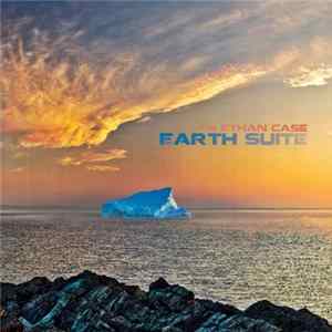 Ian Ethan Case - Earth Suite FLAC