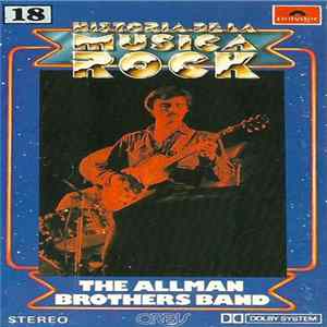 The Allman Brothers Band - Historia De La Musica Rock FLAC