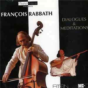 François Rabbath - Dialogues & Mediations FLAC