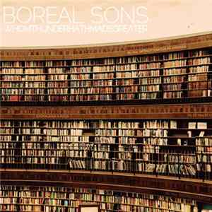 Boreal Sons - Whom Thunder Hath Made Greater FLAC