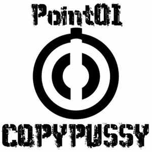 Point01 - Copypussy FLAC