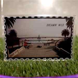 Dreamin' Wild - Dreamin' Wild FLAC