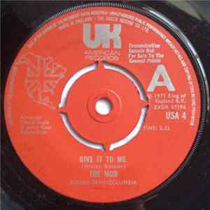The Mob - Give It To Me FLAC