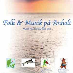 Erik Svensson & Åge Skjelborg - Folk & Musik På Anholt FLAC
