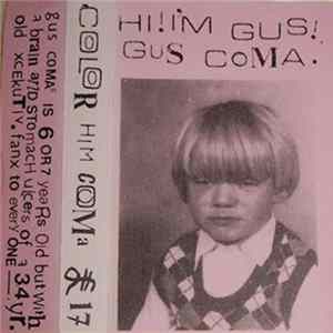 Gus Coma - Color Him Coma FLAC