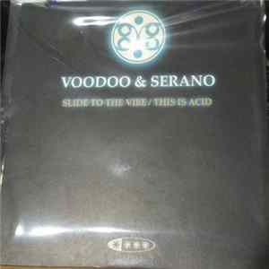 Voodoo & Serano - Slide To The Vibe FLAC
