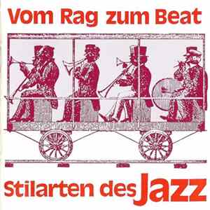 Bert Norge, Bob Crump, The Downtown Stompers - Vom Rag Zum Beat (Stilarten Des Jazz) FLAC