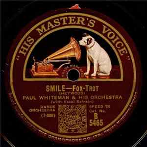 Paul Whiteman And His Orchestra / Ted Weems And His Orchestra - Smile / She's Got "It" FLAC