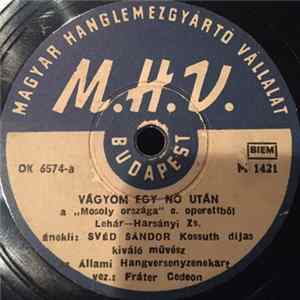 Svéd Sándor - Vágyom Egy Nõ Után / Deres Már A Határ FLAC
