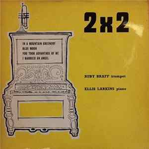 Ruby Braff And Ellis Larkins - 2 X 2 FLAC