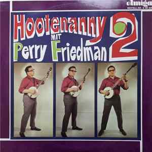 Various - Hootenanny Mit Perry Friedman 2 FLAC