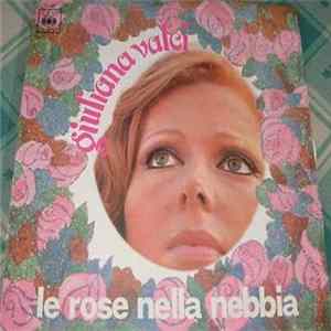 Giuliana Valci - Le Rose Nella Nebbia / Due Parole Dette Al Vento FLAC