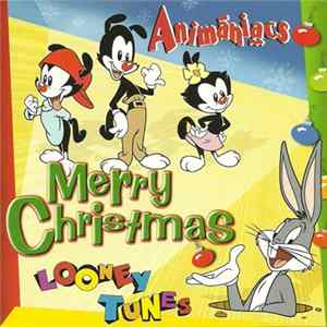 Animaniacs - Merry Christmas - Looney Tunes FLAC