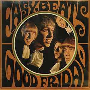 The Easybeats - Good Friday FLAC