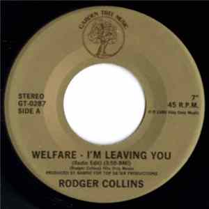 Rodger Collins - Welfare - I'm Leaving You FLAC