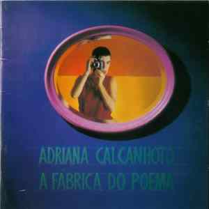Adriana Calcanhoto - A Fábrica Do Poema FLAC