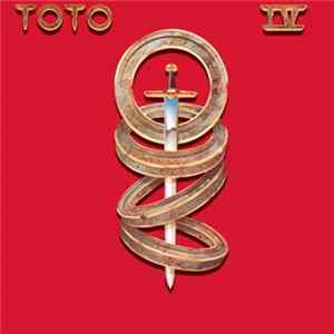 Toto - Toto IV FLAC