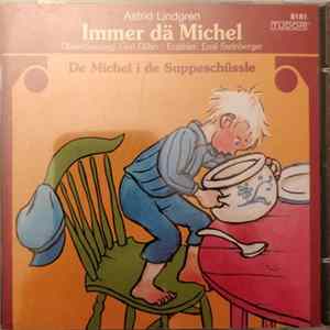 Astrid Lindgren, Geri Dillier, Emil Steinberger - De Michel I De Suppeschüssle FLAC