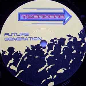 Timeriders - Future Generation FLAC
