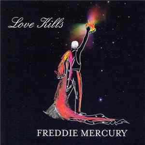 Freddie Mercury - Love Kills FLAC