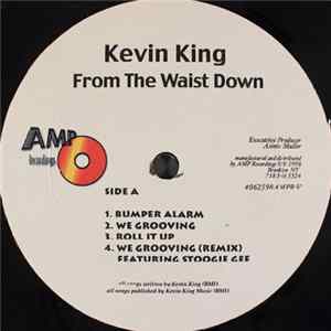 Kevin King - From The Waist Down FLAC