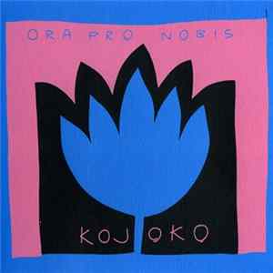 Ora Pro Nobis - Kojoko FLAC