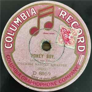 Columbia Mannen Kwartet / Henry Burr - Honey Boy / Where Is My Wandering Boy Tonight? FLAC