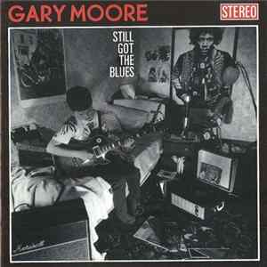 Gary Moore - Still Got The Blues FLAC