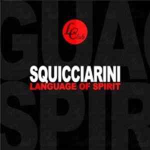 Squicciarini - Language Of Spirit FLAC