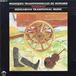 Various - Musiques Traditionelles De Hongrie - Hungarian Traditional Music FLAC
