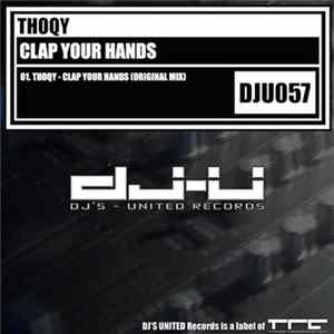 Thoqy - Clap Your Hands FLAC