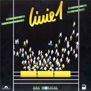 Ensemble Des Grips Theater Berlin Und Die Band No Ticket - Linie 1 · Das Musical FLAC