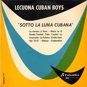 Lecuona Cuban Boys - Sotto La Luna Cubana FLAC