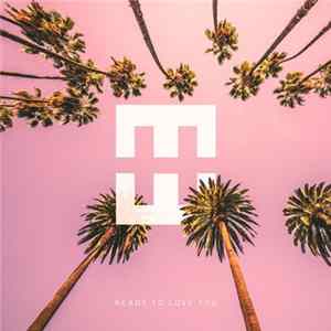 Hedegaard - Ready To Love You FLAC