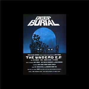 Deep Burial - The Undead E.P. FLAC