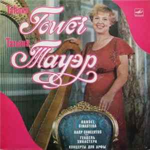 Татьяна Тауэр, Гендель / Хинастера - Концерты Для Арфы = Harp Concertos FLAC