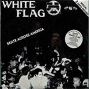 White Flag - Skate Across America FLAC