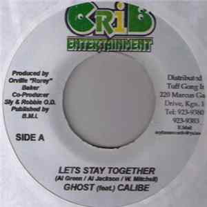 Ghost (Feat.) Calibe - Lets Stay Together FLAC