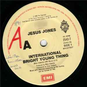 Jesus Jones - International Bright Young Thing FLAC