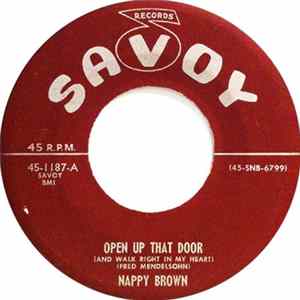 Nappy Brown - Open Up That Door (And Walk Right In My Heart) / Pleasin' You FLAC