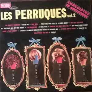 Les Perruques - Vol. 2 FLAC