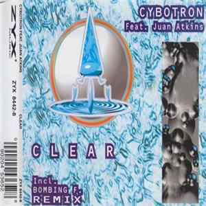 Cybotron Feat. Juan Atkins - Clear FLAC