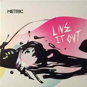 Metric - Live It Out FLAC