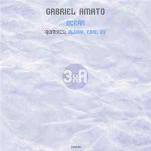 Gabriel Amato - Ocean FLAC