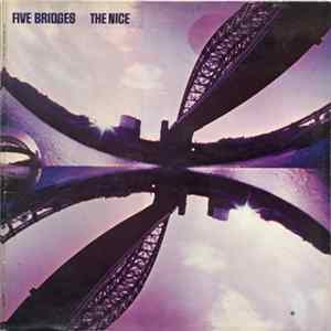 The Nice - Five Bridges FLAC