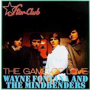 Wayne Fontana And The Mindbenders - The Game Of Love FLAC