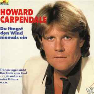 Howard Carpendale - Du Fängst Den Wind Niemals Ein FLAC