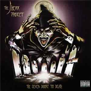 The J Hexx Project - The Seven Doorz To Death EP / Twitch Of The Deadz Nervez FLAC